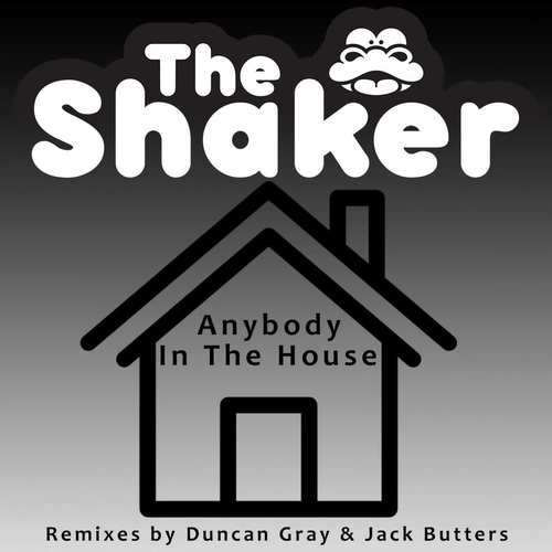 The Shaker - Anybody in the House [RAR174]